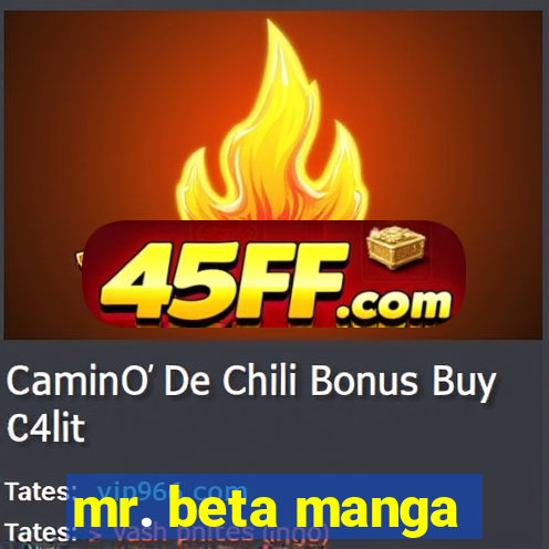 mr. beta manga